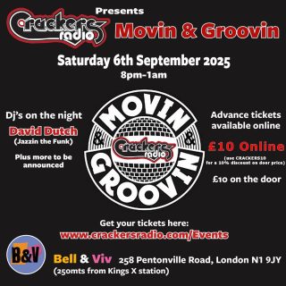 There's less than a week to go !! 
Movin & Groovin at Bell & Viv early bird tickets have now sold out. 
Remaining tickets are now £10, available online and on the door. 
However if you book online in advance and enter the code Crackers10, you'll get a 10% discount on the door price.
Make sure you join the Crackers Crew this Saturday for Movin & Groovin, a "feel good event for the soul" !
https://fienta.com/movin-groovin